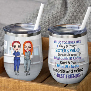 Personalized Nurse Besties Dolls Wine Tumbler - We Go Together Like Best Friends Fol9-Vd1 - Wine Tumbler - GoDuckee