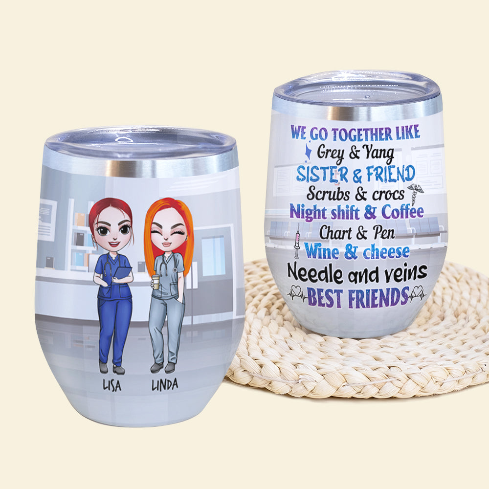 Personalized Nurse Besties Dolls Wine Tumbler - We Go Together Like Best Friends Fol9-Vd1 - Wine Tumbler - GoDuckee