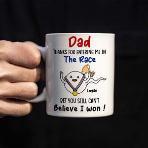 Thanks For Entering Me In The Race, Father's Day White Mug - Coffee Mug - GoDuckee