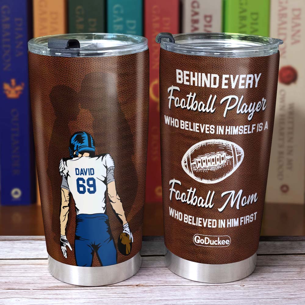 American Football A Football Mom Who Believed In Him First, Personalized Tumbler - Tumbler Cup - GoDuckee