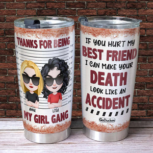 Thanks For Being My Girl Gang, Personalized Tumbler, Gift For Bestie - Tumbler Cup - GoDuckee