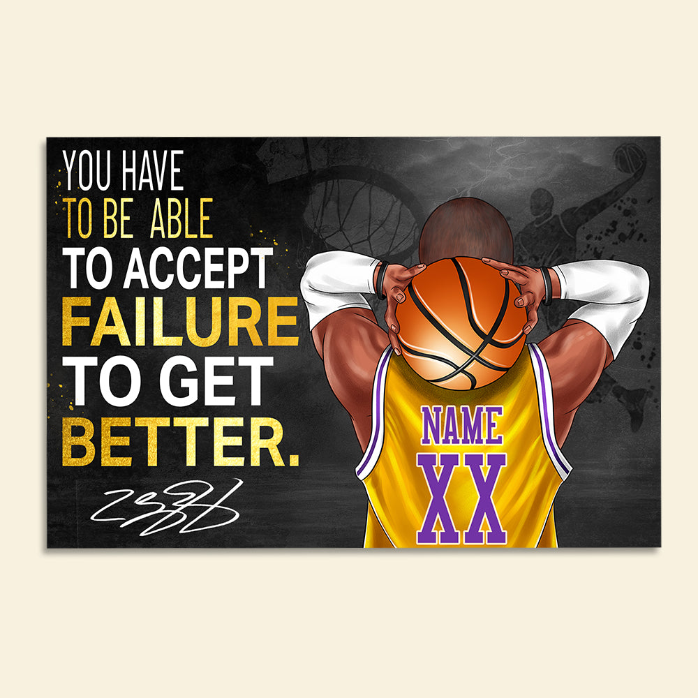 Personalized Basketball Player Poster - You Have To Be Able To Accept Failure To Get Better - Poster & Canvas - GoDuckee