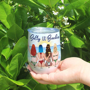 Salty Lil' Beaches, Personalized Tumbler, Gift For Bestie - Wine Tumbler - GoDuckee