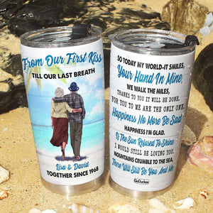 From Our First Kiss Till Our Last Breath Personalized Beach Tumbler Cup, Gift For Couple - Tumbler Cup - GoDuckee