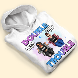 Trouble Friends Personalized Shirts, Gift For Friends - Shirts - GoDuckee