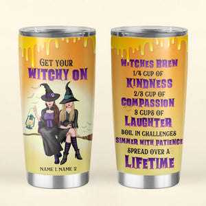 Personalized Witch Friends Tumbler - Get Your Witchy On - Besties, Sister - Tumbler Cup - GoDuckee