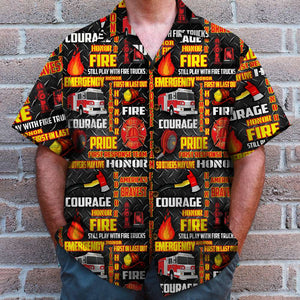 Personalized Firefighter Hawaiian Shirt - Still Play With Fire Trucks - Red Fire Pattern - Hawaiian Shirts - GoDuckee