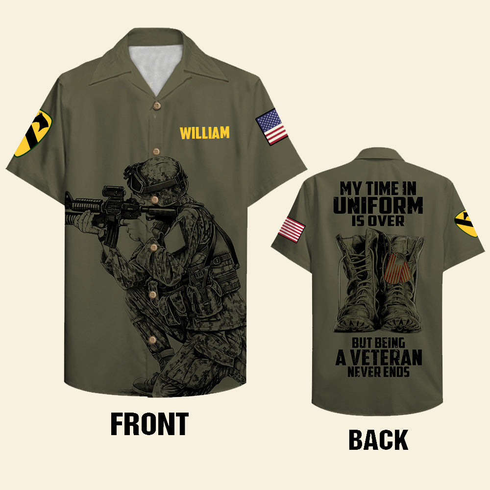 Custom Military Unit - Personalized Veteran Hawaiian Shirt - My Time In Uniform Is Over - Hawaiian Shirts - GoDuckee