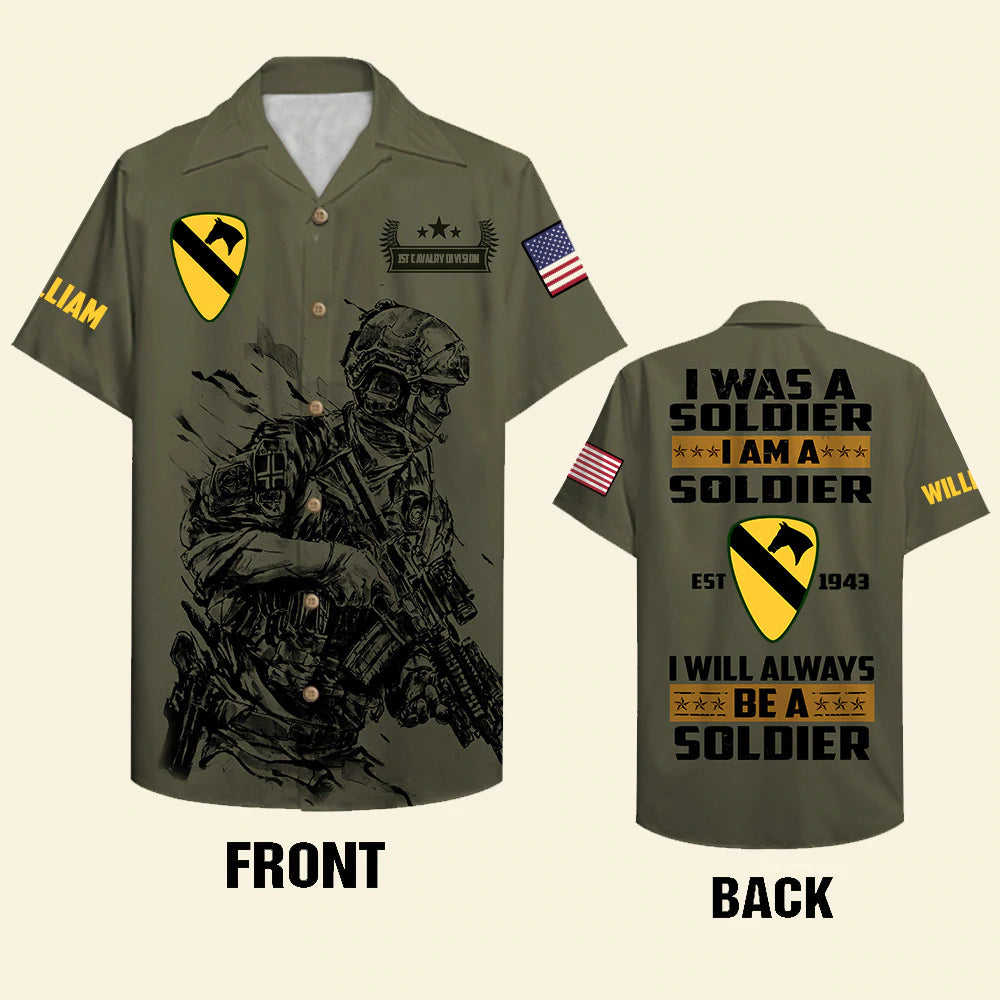I Will Always Be A Soldier, Personalized Veteran Hawaiian Shirt and Shorts, Custom Military Unit, Military Gifts - Hawaiian Shirts - GoDuckee