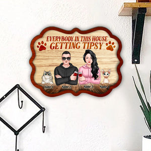 Couple Everybody In This House Getting Tipsy Personalized 3D 2-Layered Wood Art - Wood Sign - GoDuckee