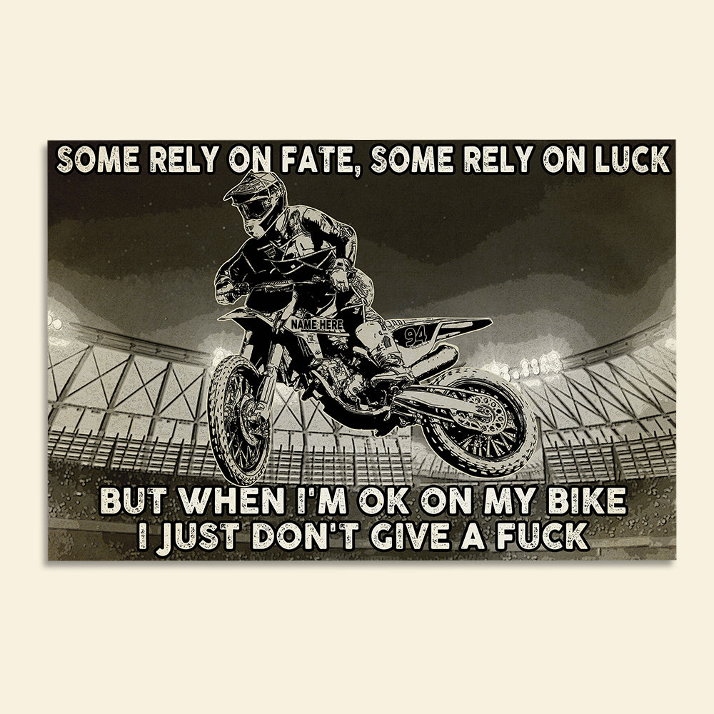Motocross Performance Poster - Some Rely On Fate Some Rely On Luck - Poster & Canvas - GoDuckee