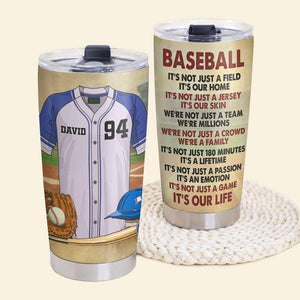 Personalized Baseball Tumbler - It's Not Just A Field It's Our Home - Tumbler Cup - GoDuckee