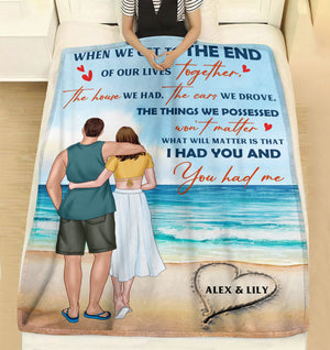 I Had You And You Had Me Personalized Couple Blanket Couple Beach - Blanket - GoDuckee