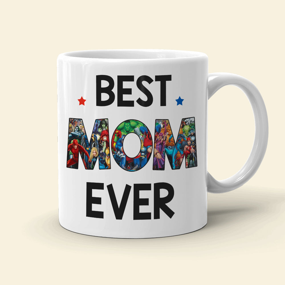 Best Mom Ever - Personalized Mug - Mother's Day Gift For Super Mom