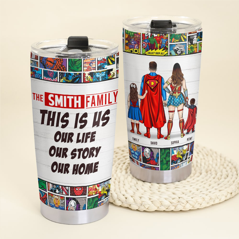 Super Family, Our Life Our Story Our Home - Personalized Tumbler - Tumbler Cup - GoDuckee