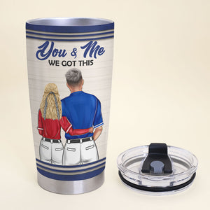 Personalized Baseball Couple Tumbler - To My MVP Wife You And Me We Got This - Tumbler Cup - GoDuckee
