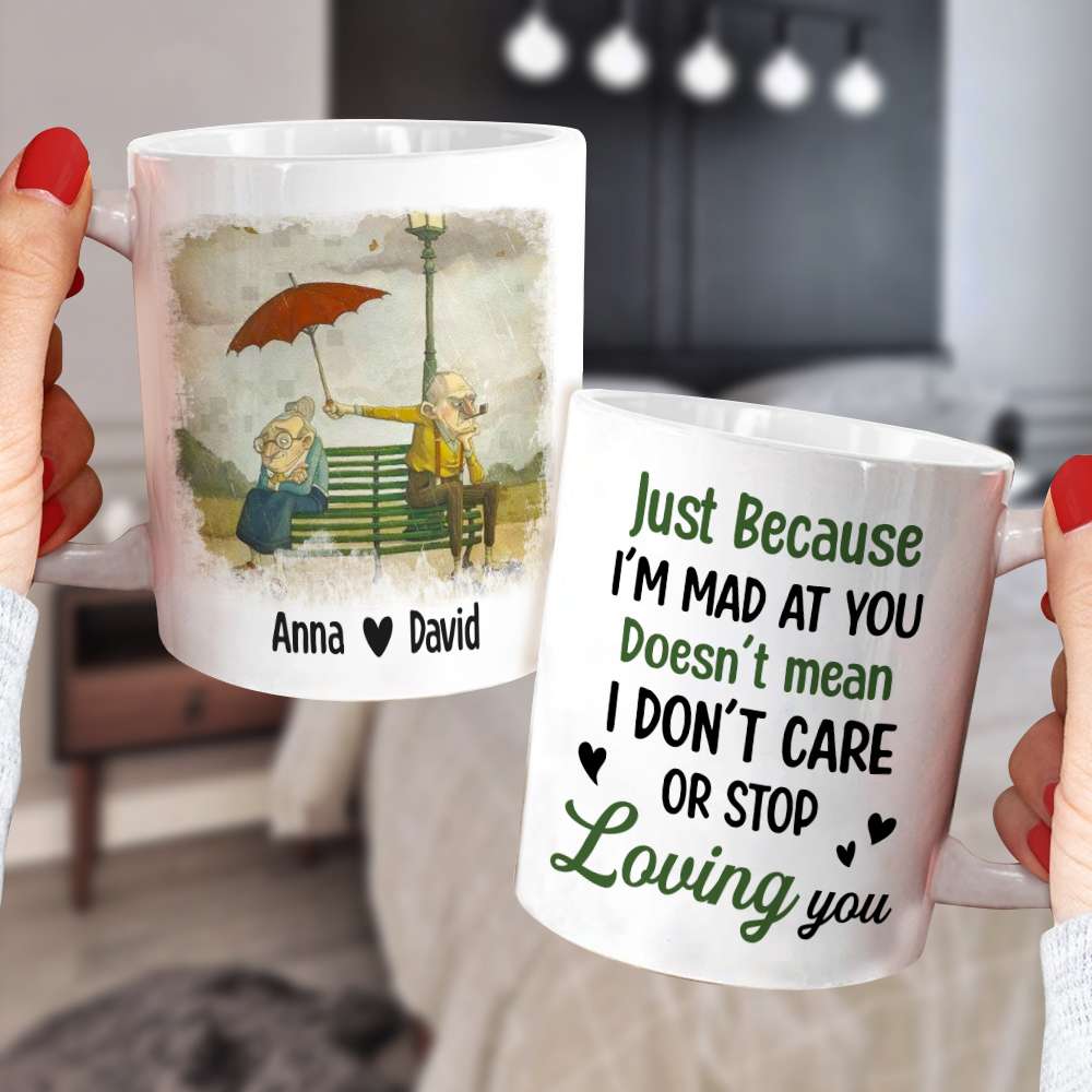 Just Because I'm Mad At You Personalized Mug, Couple Gift - Coffee Mug - GoDuckee