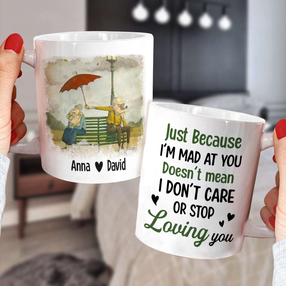 Just Because I'm Mad At You Personalized Mug, Couple Gift - Coffee Mug - GoDuckee