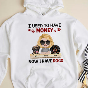 I Used To Have Money Now I Have Dogs Personalized Dog Shirt, Gift For Dog Lovers - Shirts - GoDuckee