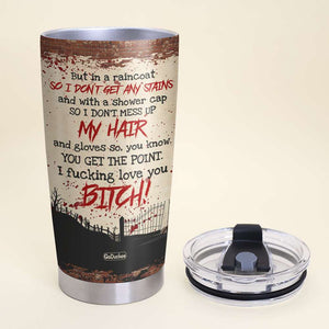 Serial Killer Besties, I Would Shank A B*tch For You, Personalized Halloween Tumbler for Besties - Tumbler Cup - GoDuckee