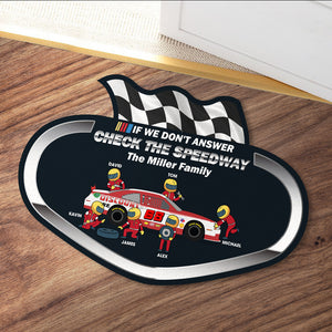 If We Don't Answer Check The Speedway Personalized Racing Custom Shape Doormat - Doormat - GoDuckee