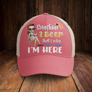 Beach Girl Sunshine & Beer That's Why I'm Here Personalized Classic Cap Gift For Her - Classic Cap - GoDuckee