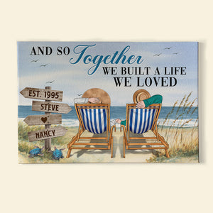 And So Together We Built A Life We Loved, Personalized Canvas Print for Couples - Poster & Canvas - GoDuckee