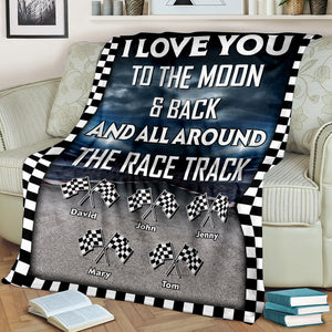 I Love You To The Moon & Back And All Round The Race Track Personalized Racing Family Blanket, Gift For Family - Blanket - GoDuckee