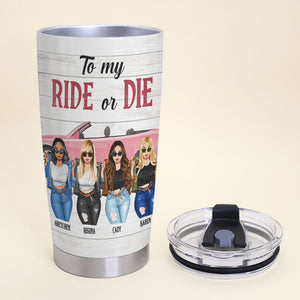 To My Ride Or Die Personalized Tumbler Cup, Gift For Besties - Tumbler Cup - GoDuckee