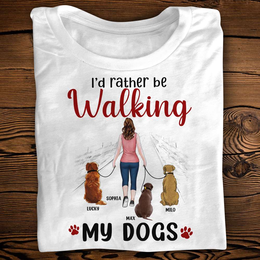 I'd Rather Be, Personalized Shirt, Gift For Dog Lover - Shirts - GoDuckee