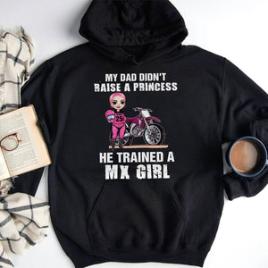 Motocross Girl My Dad Didn't Raise A Princess He Trained A Mx Girl Personalized Shirt Gift For Girls - Shirts - GoDuckee