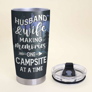 Husband And Wife Making Memories One Campsite At A Time, Gift For Couple, Personalized Tumbler - Tumbler Cup - GoDuckee