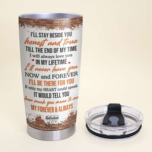 I Would Tell You How Much You Mean To Me, Personalized Couple Tumbler - Tumbler Cup - GoDuckee