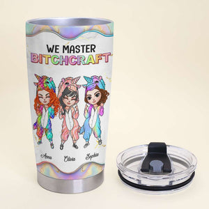 We Master Bitchcraft Personalized Tumbler Cup, Gift For Unicorn Friends - Tumbler Cup - GoDuckee