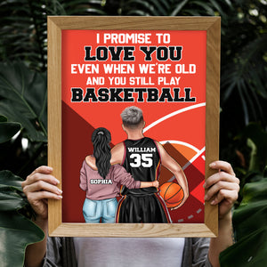 Personalized Basketball Couple Poster - I Promise To Love You Even When We're Old Success - Poster & Canvas - GoDuckee