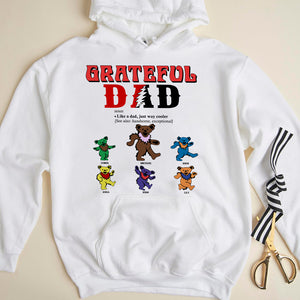 Grateful Dad Like A Dad, Just Way Cooler Personalize Dad Shirts - Shirts - GoDuckee