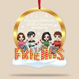 Friends Are Like A Snowflake, Personalized Acrylic Ornament - Ornament - GoDuckee