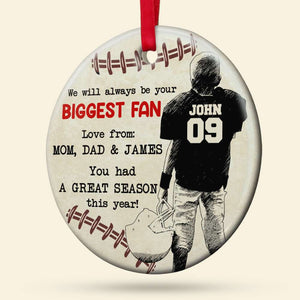 We'll Always Be Your Biggest Fan Football Boy, Personalized Ceramic Circle Ornament, Christmas Gift - Ornament - GoDuckee