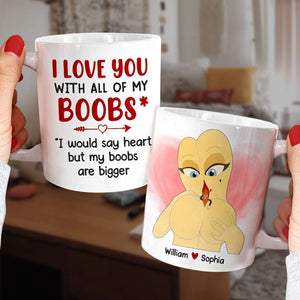 I Love You With All My Boobs Personalized Mug, Funny Couple Gift