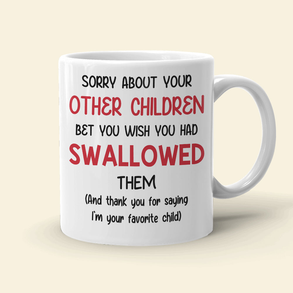 Mugs for Mom Gifts from Son Mom Gifts from Daughter - Sorry You