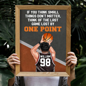 Personalized Basketball Boy Poster - If You Think Small Things Don't Matter - Poster & Canvas - GoDuckee