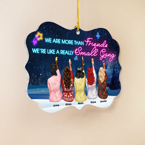 We're Like A Really Small Gang Personalized Ornament, Gift For Friends - Ornament - GoDuckee