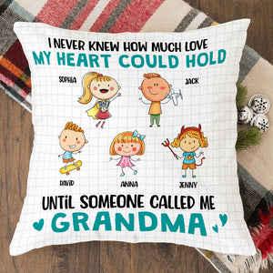 I Never Knew How Much My Heart Could Hold Until Someone Called Me Grandma - Mother's Day Pillow - Mother's Day Gift - Personalized Square Pillow - Gift For Grandma - Pillow - GoDuckee