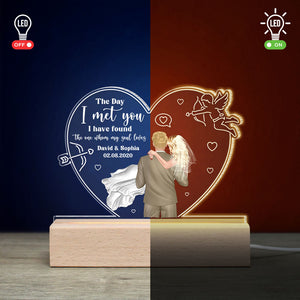 The Day I Met You I Have Found The One Whom My Soul Loves, Personalized Couple 3D Led Light Wooden Base - Led Night Light - GoDuckee