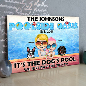 It's The Dog's Pool Personalized Pool Metal Sign, Gift For Couple - Metal Wall Art - GoDuckee