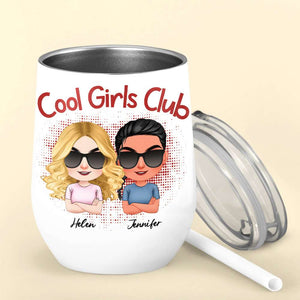 Cool Girls Club, Personalized Tumbler, Gift For Bestie - Wine Tumbler - GoDuckee