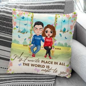 My Favorite Place In All The World Is Next To You Personalized Pillow, Gift For Couple - Pillow - GoDuckee