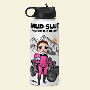 Personalized ATV Girl Water Bottle - Mud Slut, Cute On Weekdays Dirty On Weekends - Water Bottles - GoDuckee