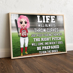 Personalized Softball Girl Poster - Life Will Always Throw Curves Just Keep Fouling Them Off - Poster & Canvas - GoDuckee