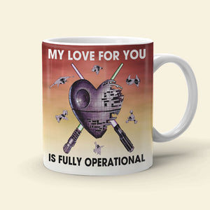 Couple My Love For You Is Fully Operational Personalized Mug - Coffee Mug - GoDuckee